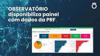 Observatorio_disponibiliza_painel_com_dados_da_prf