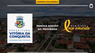 Vitoria_da_conquista_renova_adesao_ao_programa_municipio_laco_amarelo